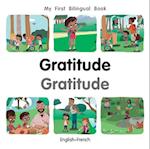 My First Bilingual BookGratitude (EnglishFrench)