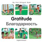 My First Bilingual BookGratitude (EnglishRussian)