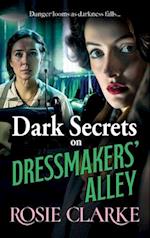 Dark Secrets on Dressmakers' Alley