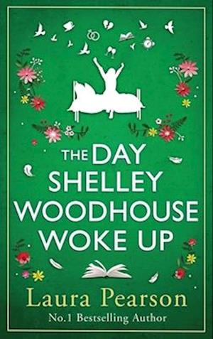 The Day Shelley Woodhouse Woke Up