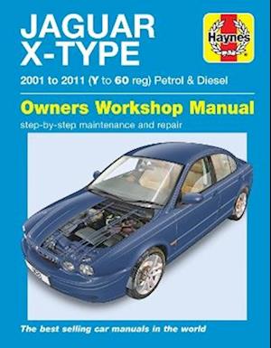 Jaguar X Type Petrol & Diesel (01 - 11) Haynes Repair Manual