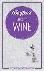 Bluffer's Guide to Wine