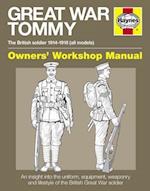 Great War Tommy Manual Owners' Workshop Manual