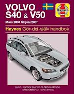 Volvo S40 and V50 Mars (2004 - Juni 2007) Haynes Repair Manual (svenske utgava)