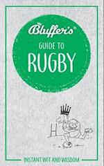 Bluffer's Guide to Rugby