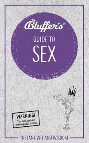 Bluffer's Guide to Sex