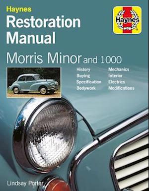 Morris Minor and 1000 Restoration Manual