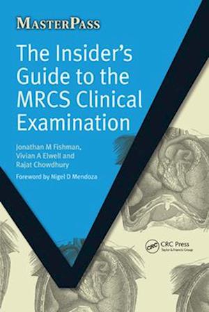 Insider's Guide to the MRCS Clinical Examination