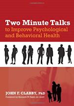 Two Minute Talks to Improve Psychological and Behavioral Health