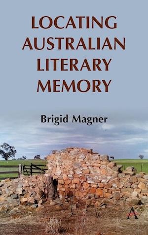 Locating Australian Literary Memory