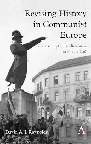 Revising History in Communist Europe