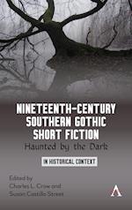 Nineteenth-Century Southern Gothic Short Fiction