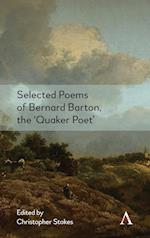 Selected Poems of Bernard Barton, the 'Quaker Poet'