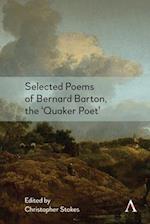 Selected Poems of Bernard Barton, the 'Quaker Poet'