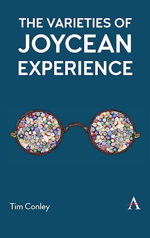 The Varieties of Joycean Experience