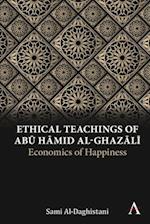 Ethical Teachings of Abu Hamid al-Ghazali