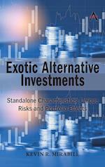 Exotic Alternative Investments