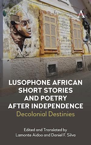 Lusophone African Short Stories and Poetry after Independence