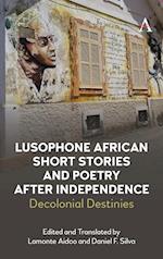 Lusophone African Short Stories and Poetry after Independence