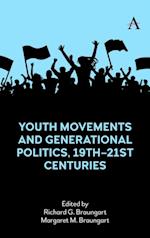 Youth Movements and Generational Politics, 19th-21st Centuries
