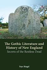 The Gothic Literature and History of New England