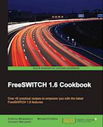 FreeSWITCH 1.6 Cookbook