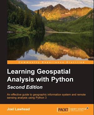 Learning Geospatial Analysis with Python - Second Edition