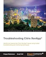 Troubleshooting Citrix XenApp®