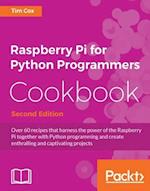 Raspberry Pi for Python Programmers Cookbook - Second Edition