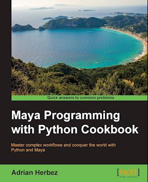 Maya Programming with Python Cookbook