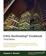 Citrix XenDesktop(R) Cookbook - Third Edition