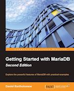 Getting Started with MariaDB - Second Edition