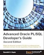 Oracle Advanced PL/SQL Developer Professional Guide, Second Edition 