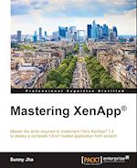 Mastering XenApp®