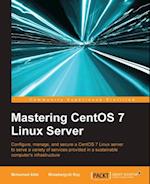 Mastering CentOS 7 Linux Server