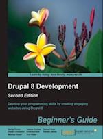 Drupal 8 Development: Beginner's Guide - Second Edition