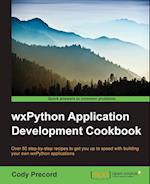 WxPython Application Development Cookbook