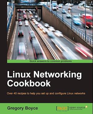 Linux Networking Cookbook