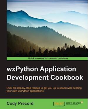 wxPython Application Development Cookbook