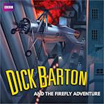 Dick Barton and the Firefly Adventure