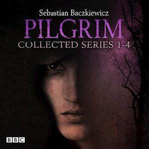 Pilgrim: The Collected Series 1-4