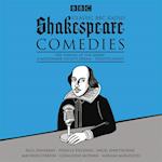 Classic BBC Radio Shakespeare: Comedies