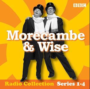 Morecambe & Wise: The Complete BBC Radio 2 Series