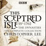 This Sceptred Isle: The Dynasties