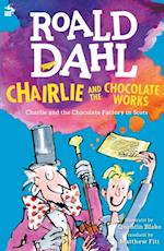 Chairlie and the Chocolate Works