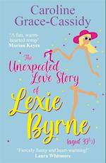 The Unexpected Love Story of Lexie Byrne (aged 39 1/2)