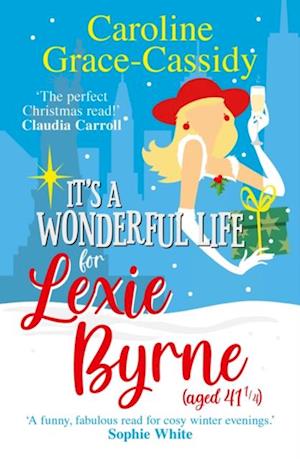 It's a Wonderful Life for Lexie Byrne (aged 41 )