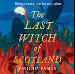 Last Witch of Scotland