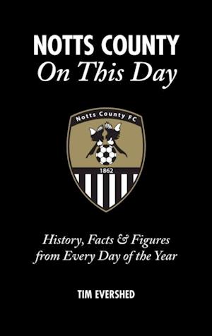 Notts County On This Day