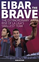 Eibar the Brave